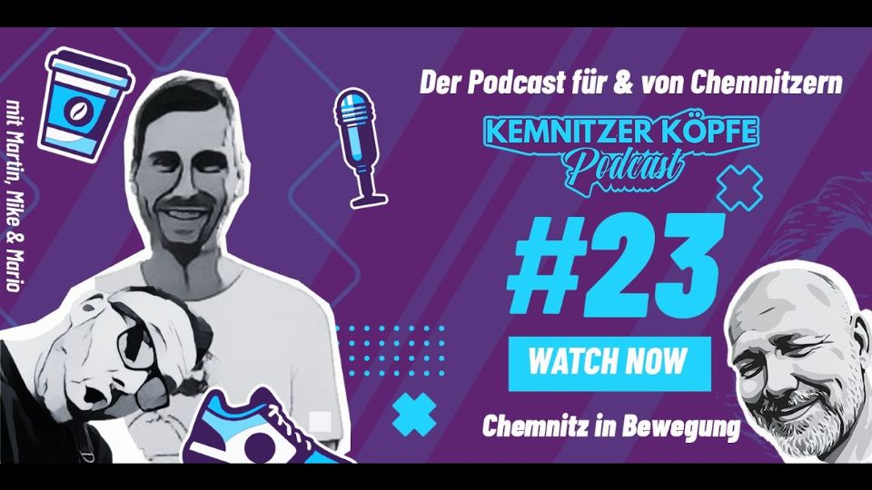 Podcast – Folge 23 – Chemnitz in Bewegung