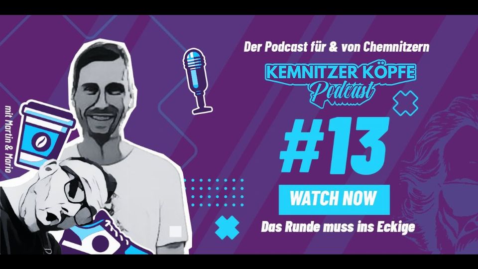 Podcast – Folge 13 – Das Runde muss ins Eckige